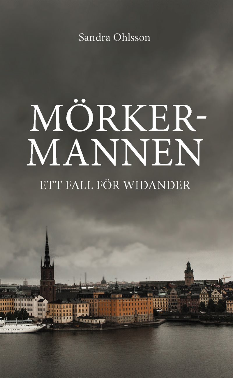 Mörkermannen : ett fall för Widander