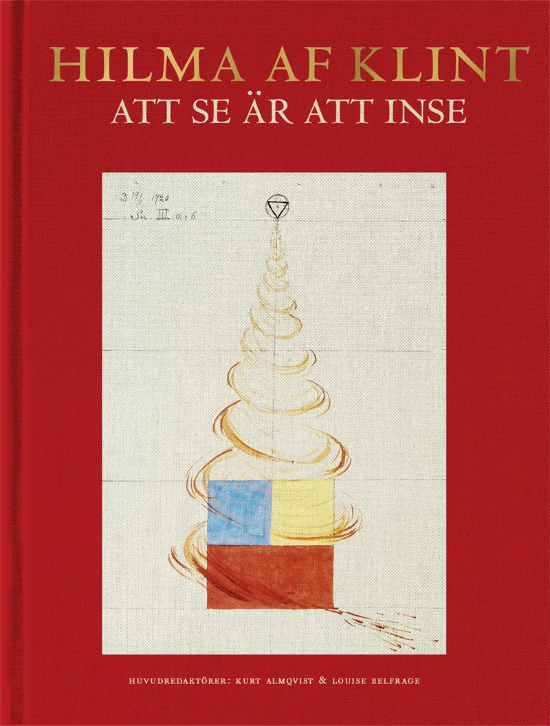 Hilma af Klint : att se är att inse