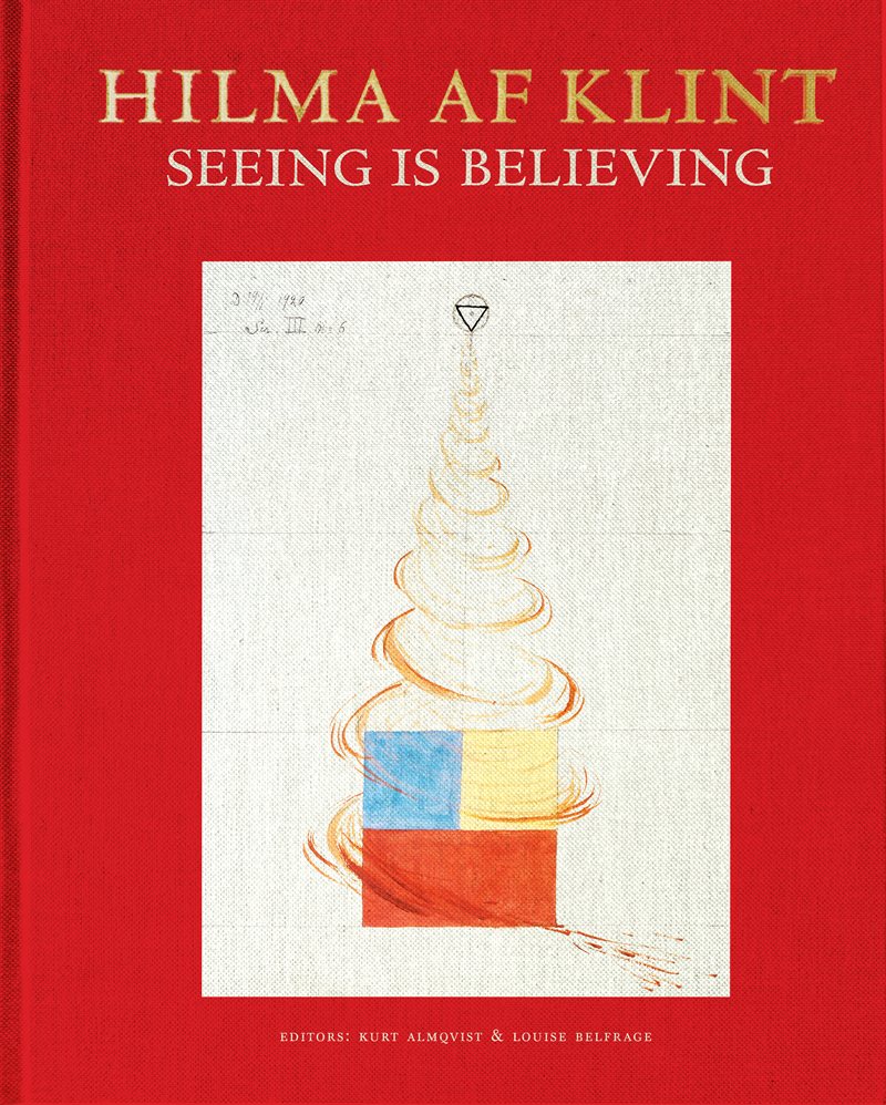 Hilma af Klint : seeing is believing