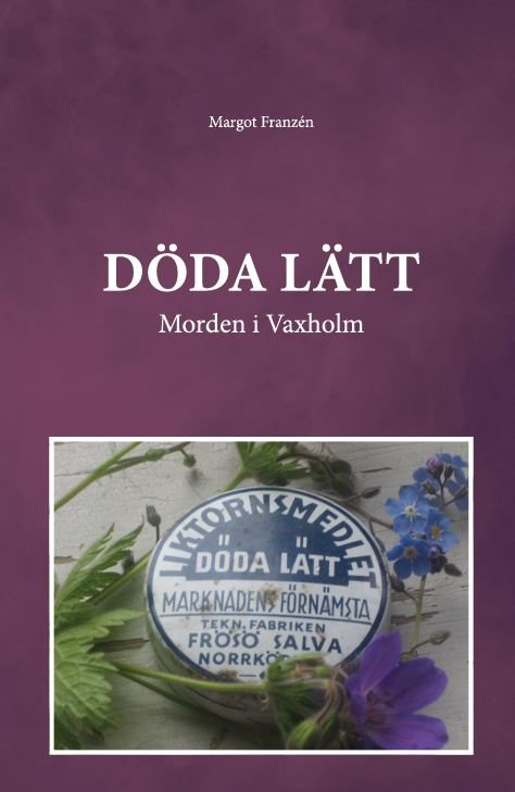 Döda lätt : morden i Vaxholm