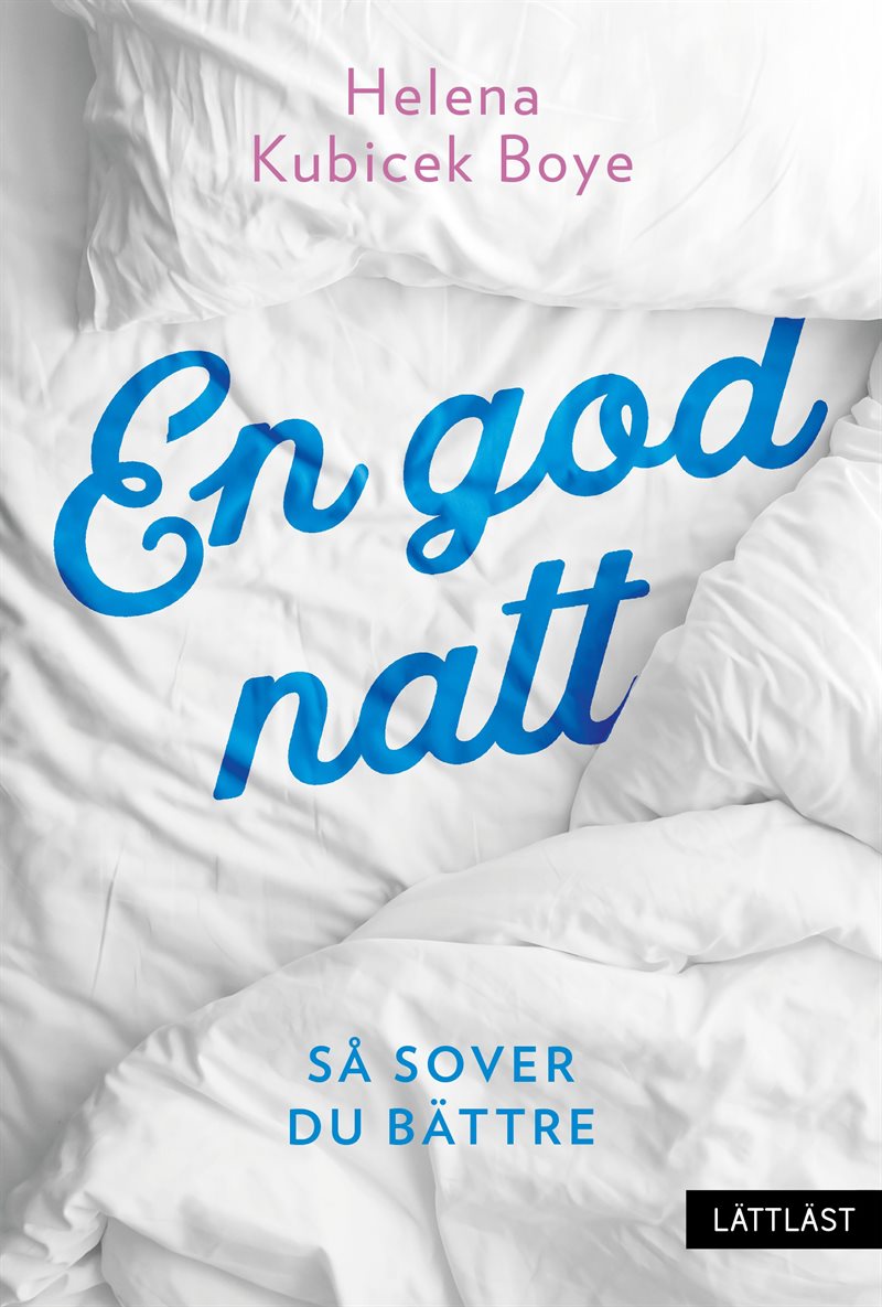 En god natt : så sover du bättre