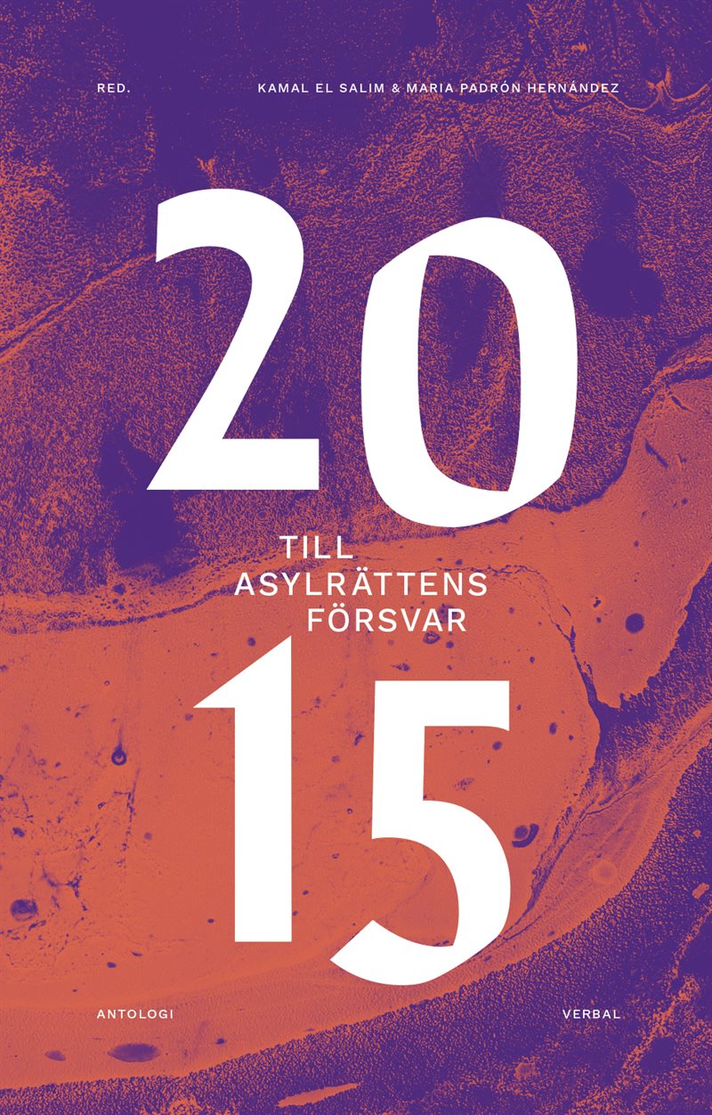 2015 : Till asylrättens försvar