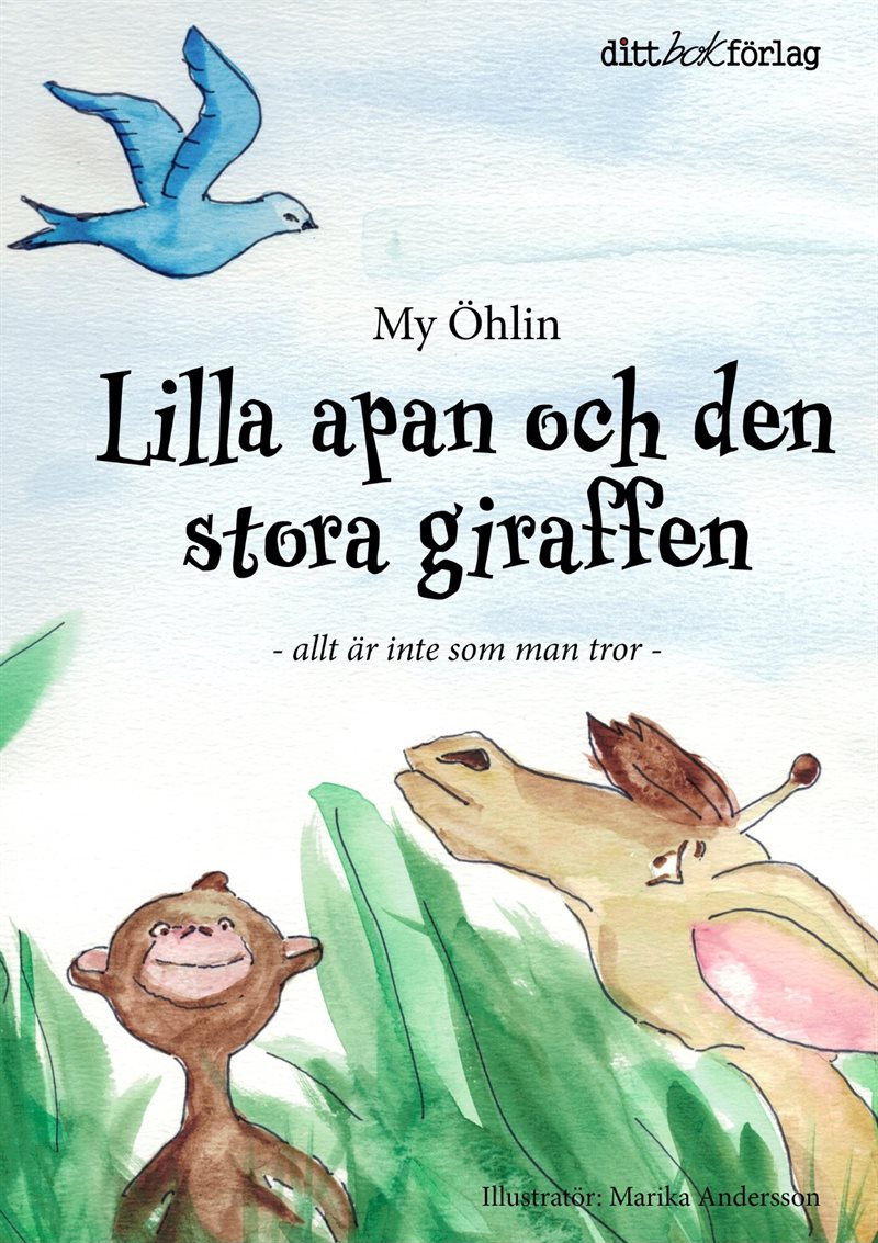 Lilla apan och den stora giraffen : allt är inte som man tror