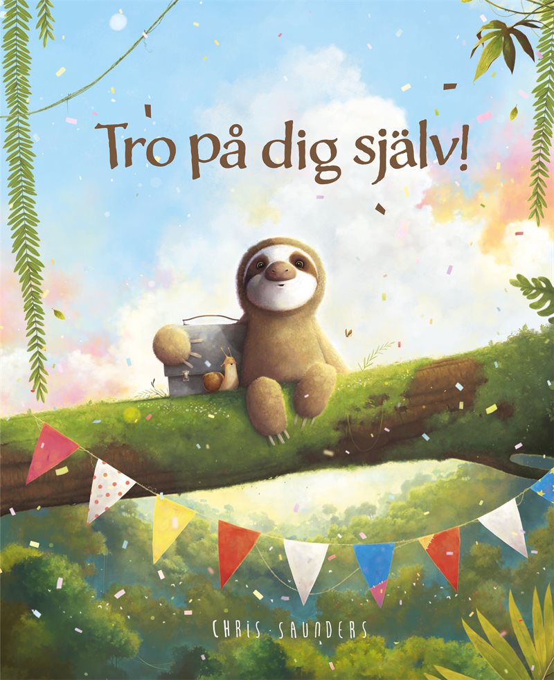 Tro på dig själv!