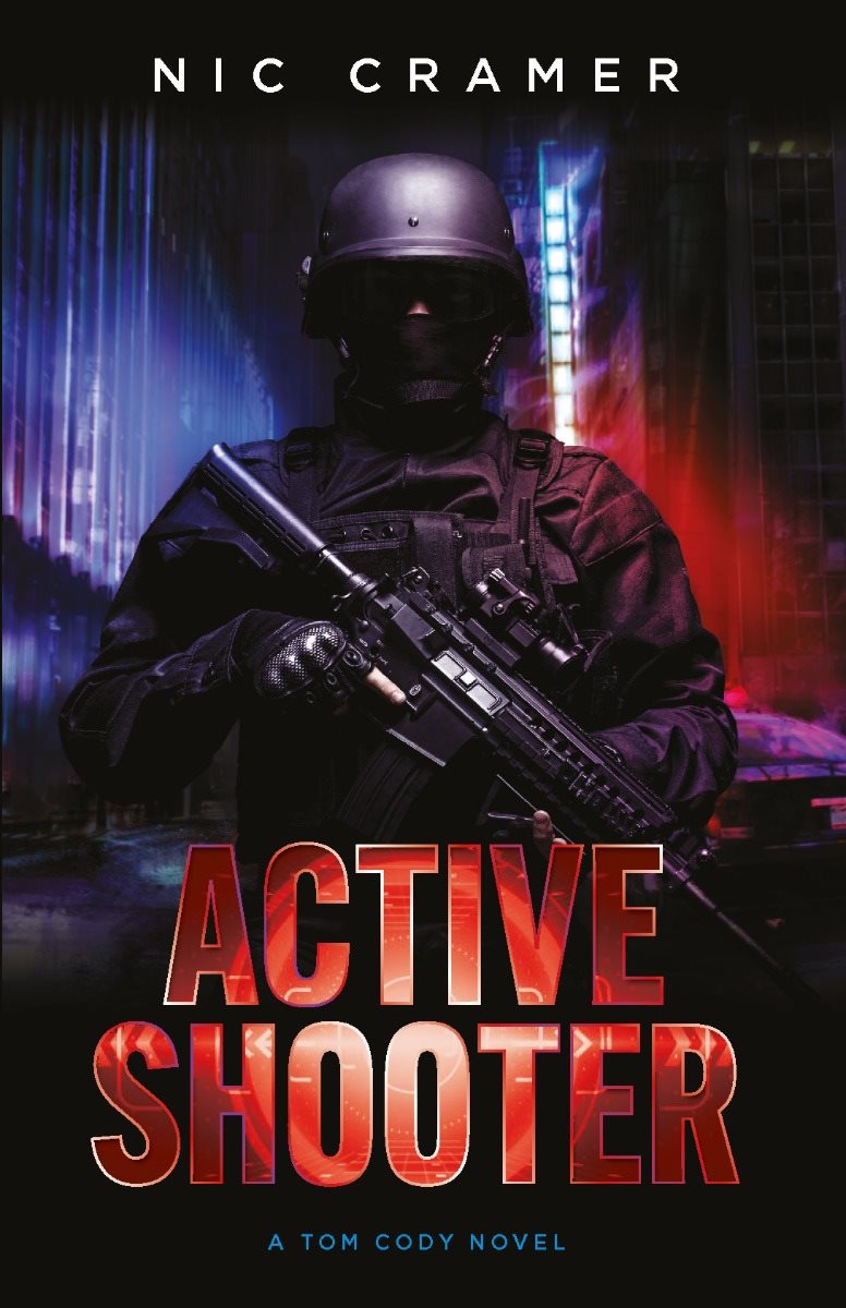 Active shooter : a Tom Cody novel