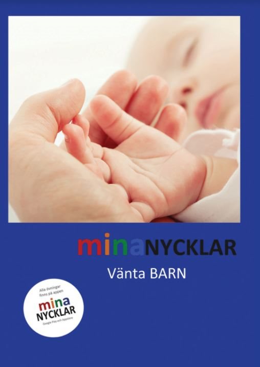 Mina nycklar : vänta barn