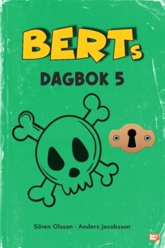 Berts dagbok 5