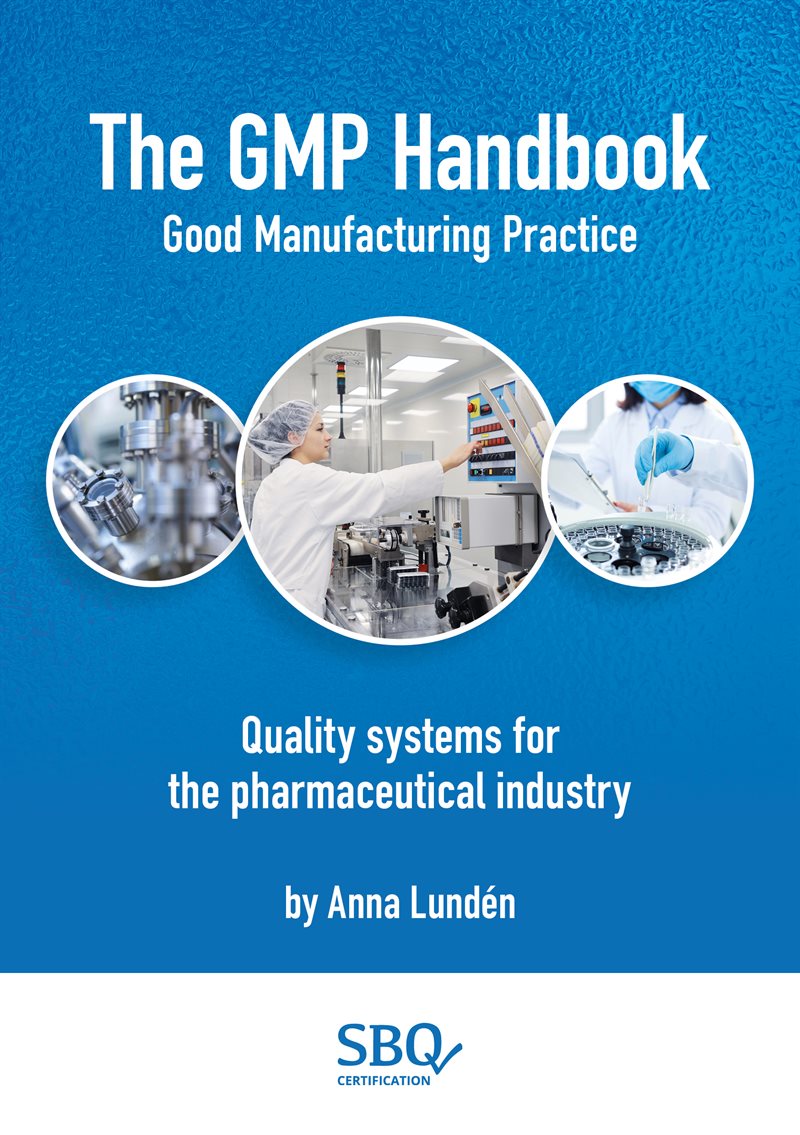 The GMP Handbook : quality systems for the pharmaceutical industry