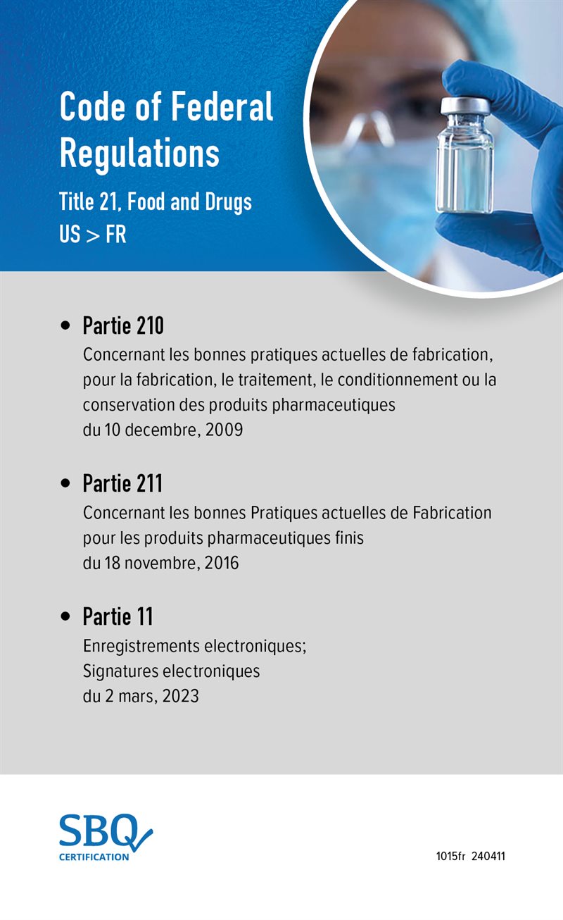 Code of federal regulations. Title 21, Food and drugs (21CFR210-211-11 EN/FR)