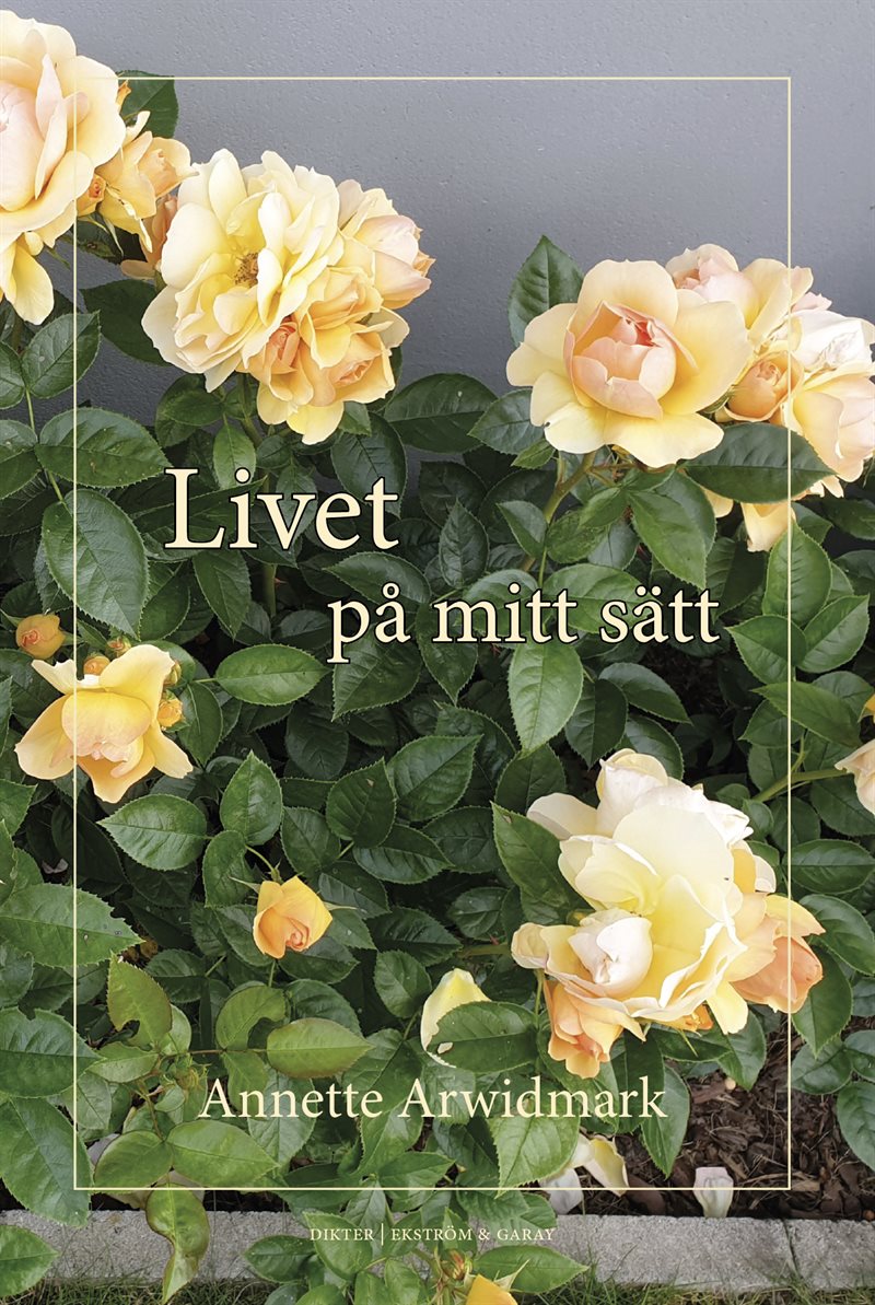 Livet på mitt sätt