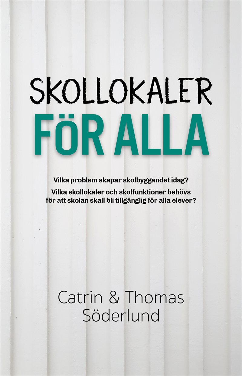 Skollokaler för alla