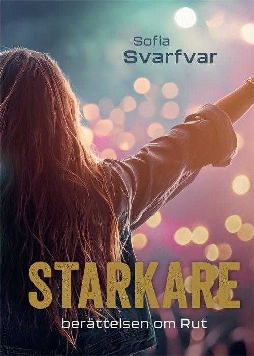 Starkare : berättelsen om Rut