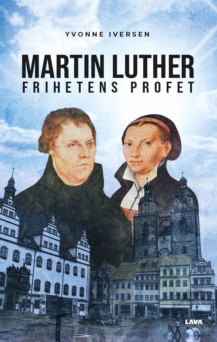 Martin Luther frihetens profet