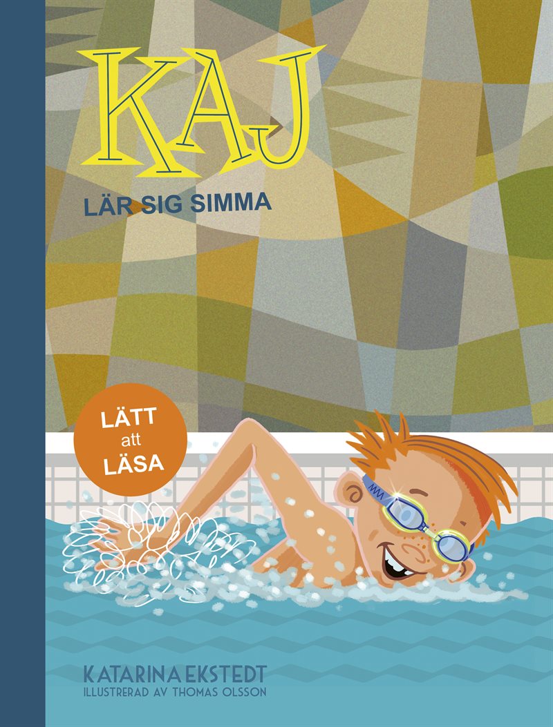 Kaj lär sig simma - Lätt att läsa!
