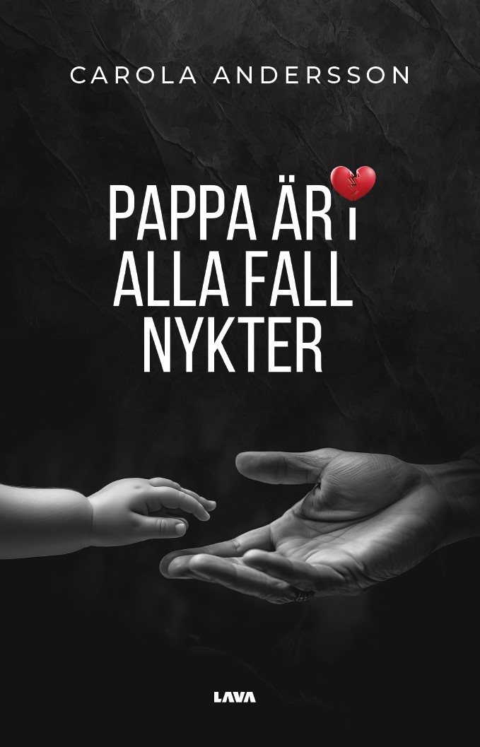 Pappa är i alla fall nykter