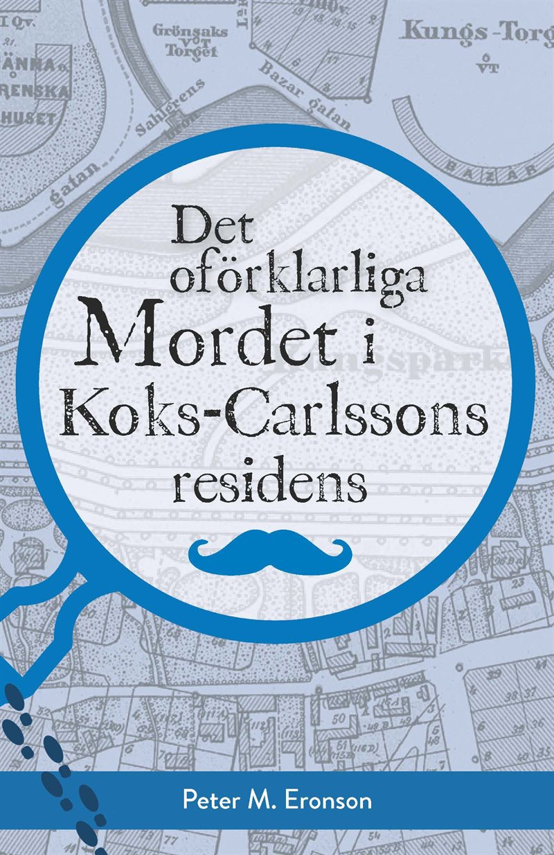 Det oförklarliga mordet i Koks-Carlssons residens