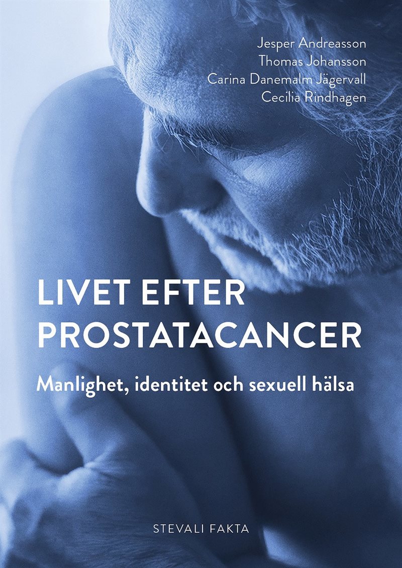 Livet efter prostatacancer:Manlighet, identitet och sexuell hälsa