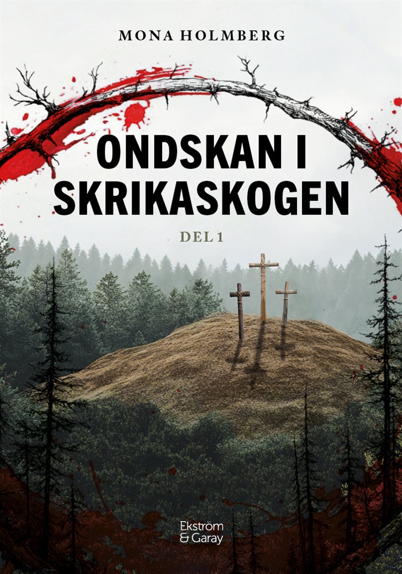 Ondskan i Skrikaskogen. 1