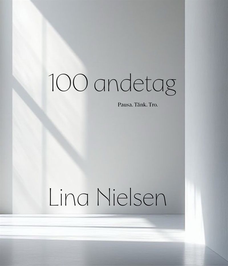 100 andetag - Pausa. Tänk. Tro.