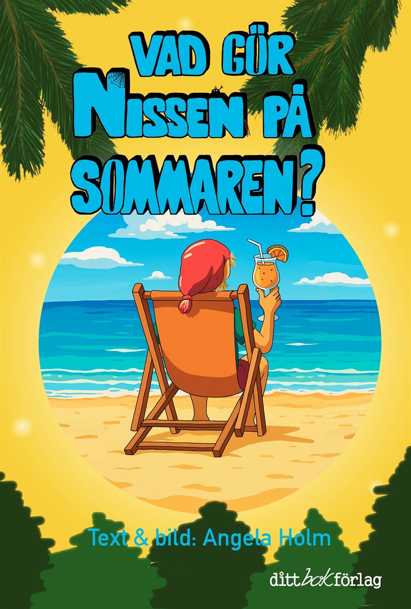 Vad gör nissen på sommaren?