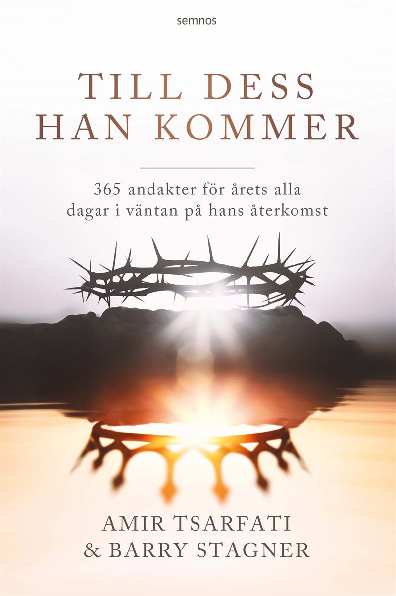 Till dess han kommer:365 andakter för årets alla dagar i väntan på hans återkomst