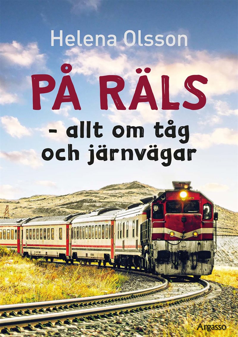 På räls – allt om tåg och järnvägar