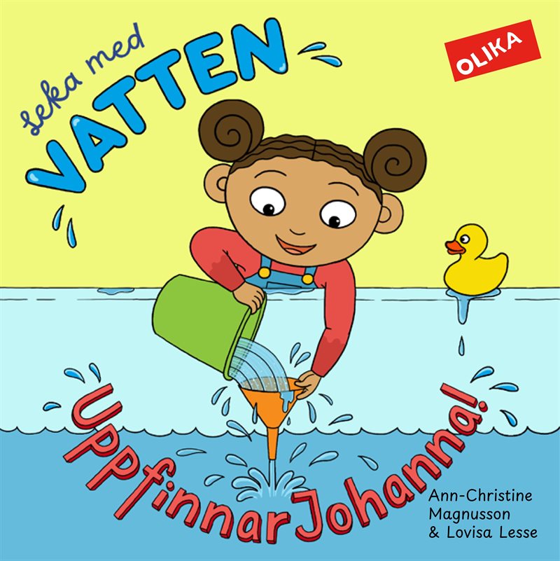 Leka med vatten, UppfinnarJohanna!