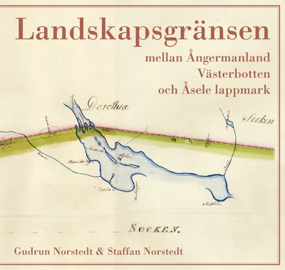 Landskapsgränsen mellan Ångermanland, Västerbotten och Åsele lappmark