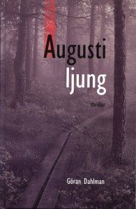 Augustiljung : thriller