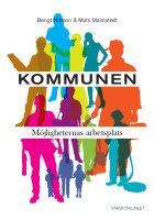 Kommunen : möjligheternas arbetsplats