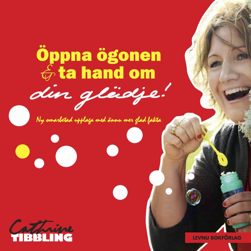 Öppna ögonen & ta hand om din glädje!