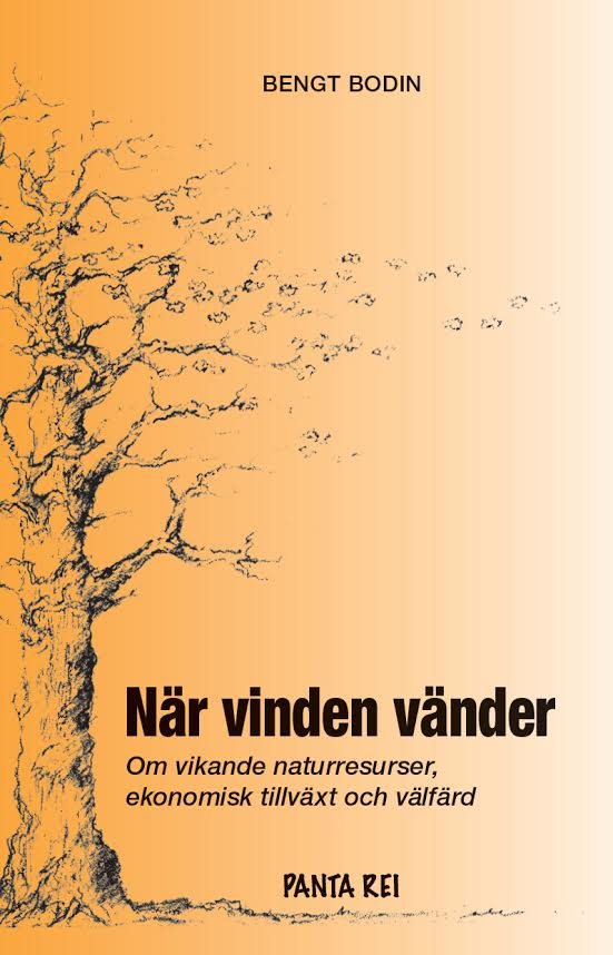 När vinden vänder : om vikande naturresurser, ekomisk tillväxt och välfärd 