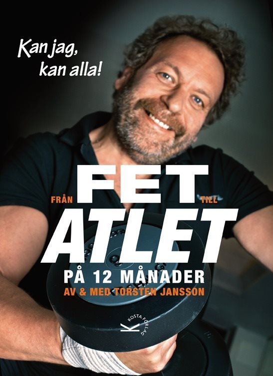 Från fet till atlet på 12 månader