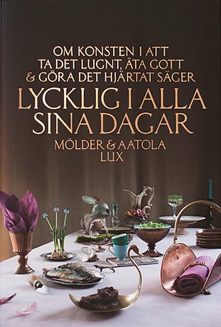 Lycklig i alla sina dagar