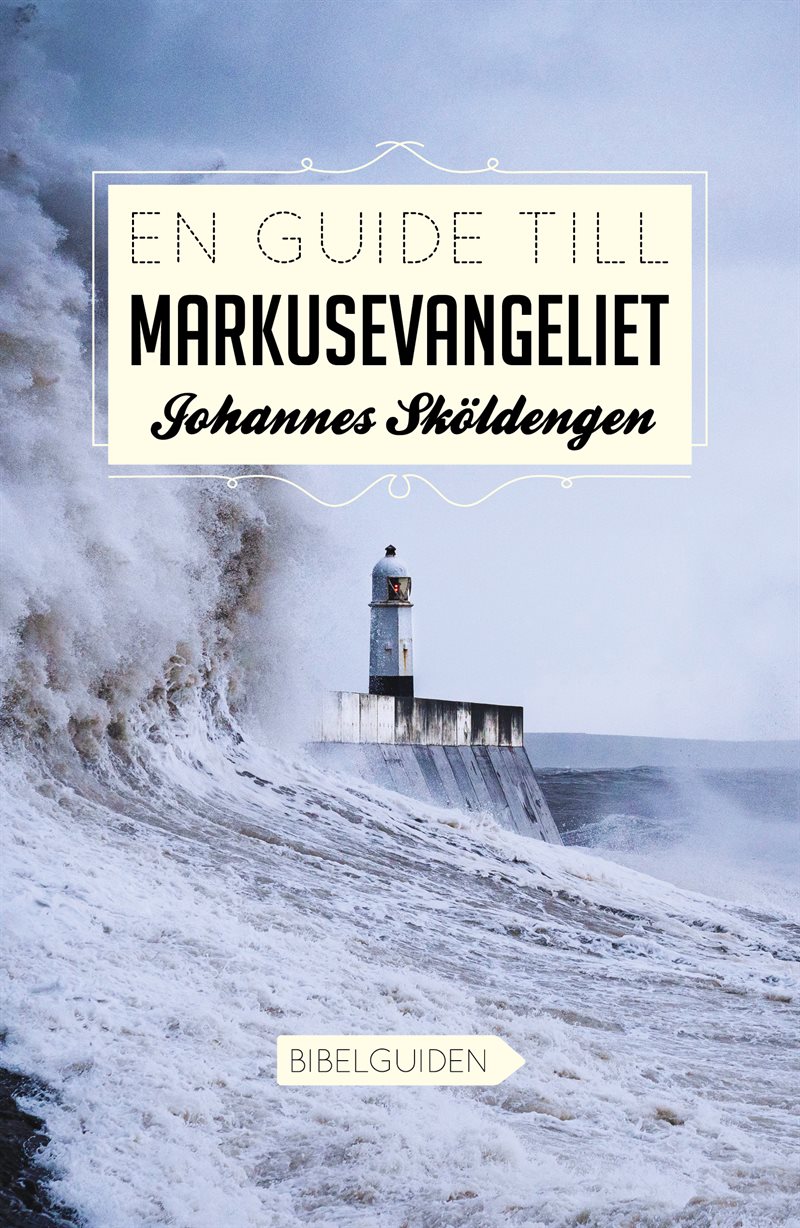 En guide till Markusevangeliet