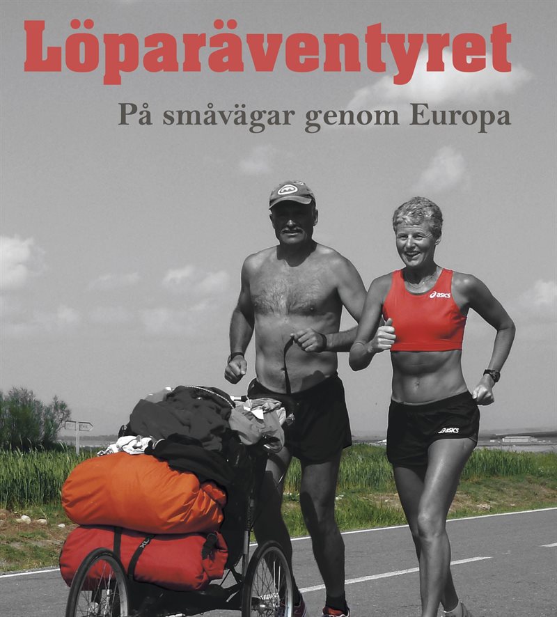 Löparäventyret - på småvägar genom Europa