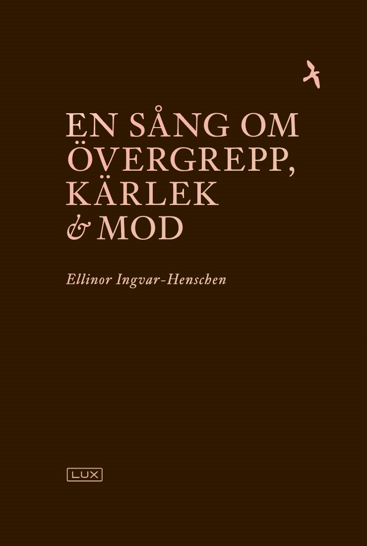 En sång om övergrepp, kärlek och mod