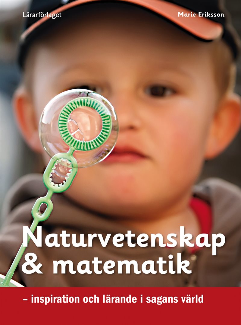 Naturvetenskap & matematik : inspiration och lärande i sagans värld