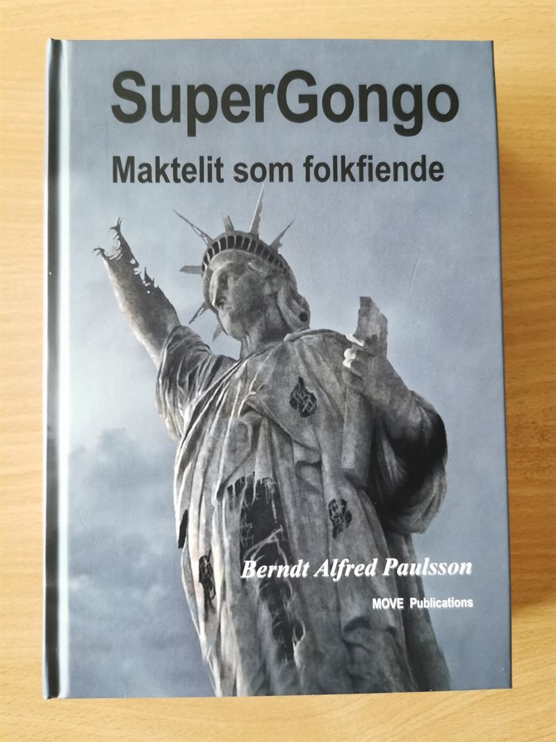 SuperGongo : maktelit som folkfiende