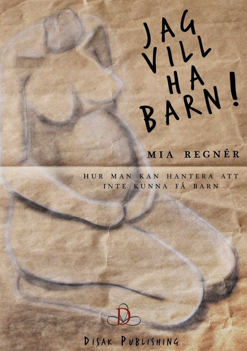 "Jag vill ha barn!": hur man kan hantera att inte kunna få barn