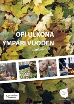 Opi ulkona ympäri vuoden