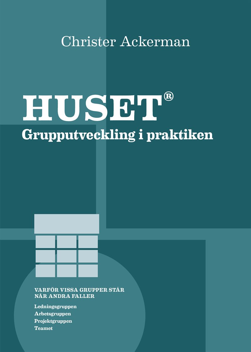 Huset : grupputveckling i praktiken