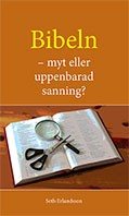 Bibeln - myt eller uppenbarad sanning?