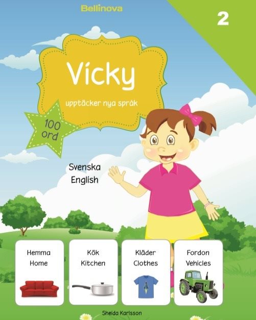 Vicky upptäcker nya språk : svenska / engelska