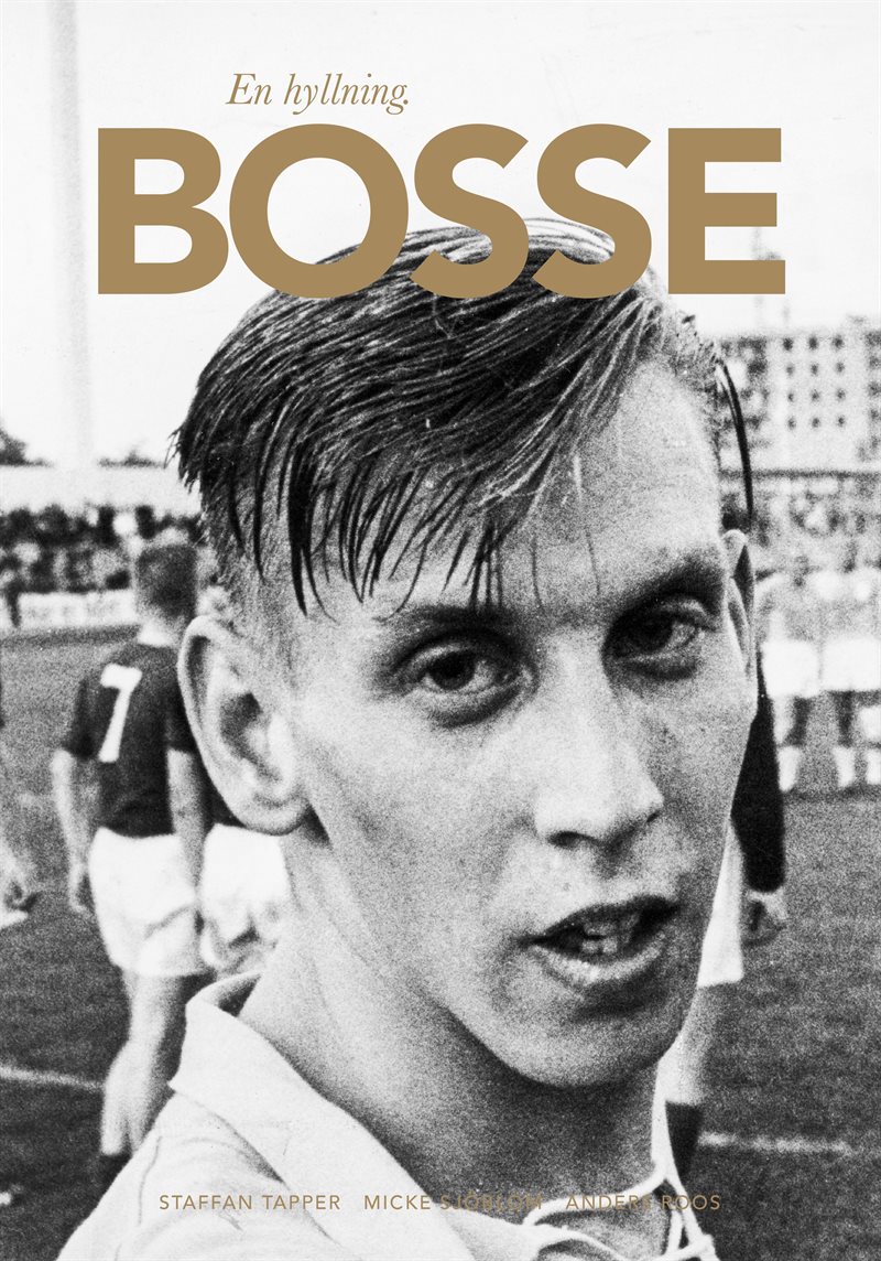 En hyllning :  Bosse