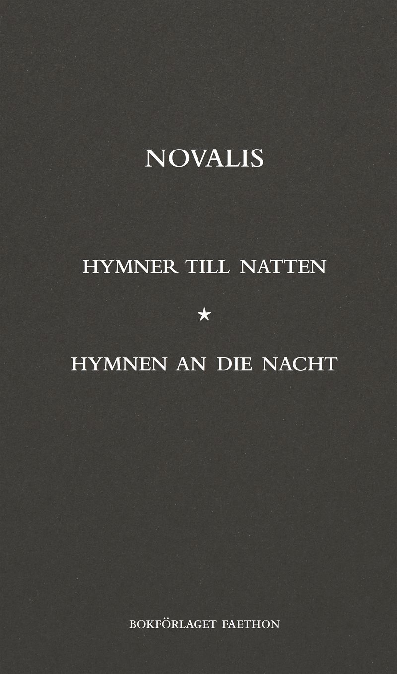 Hymner till natten / Hymnen an die nacht