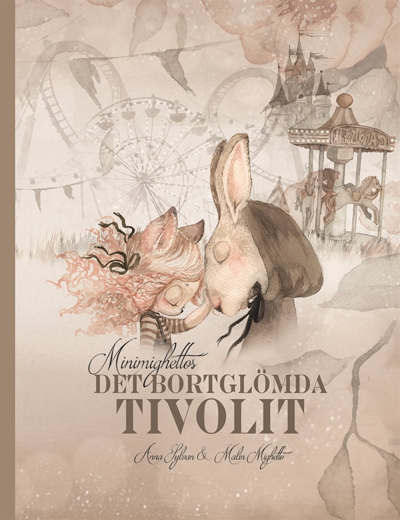 Minimighettos : det bortglömda tivolit