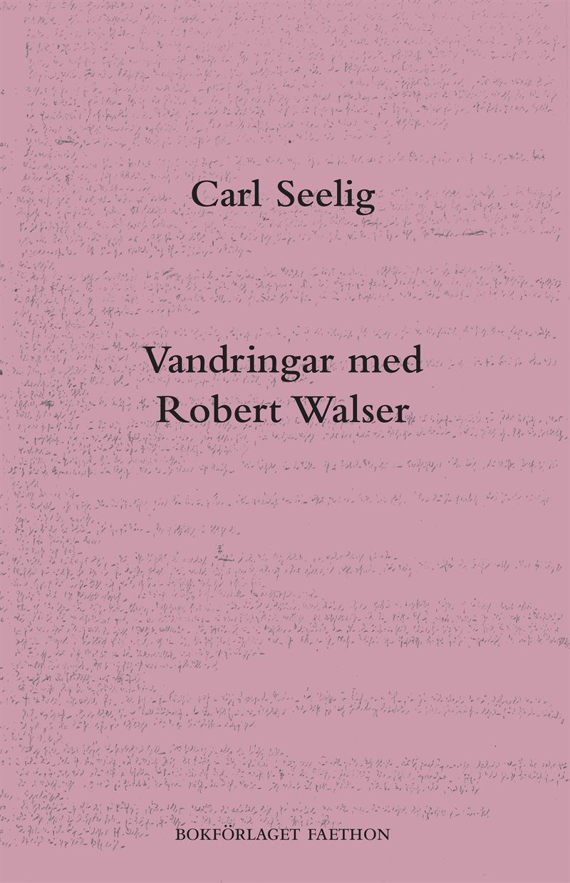 Vandringar med Robert Walser