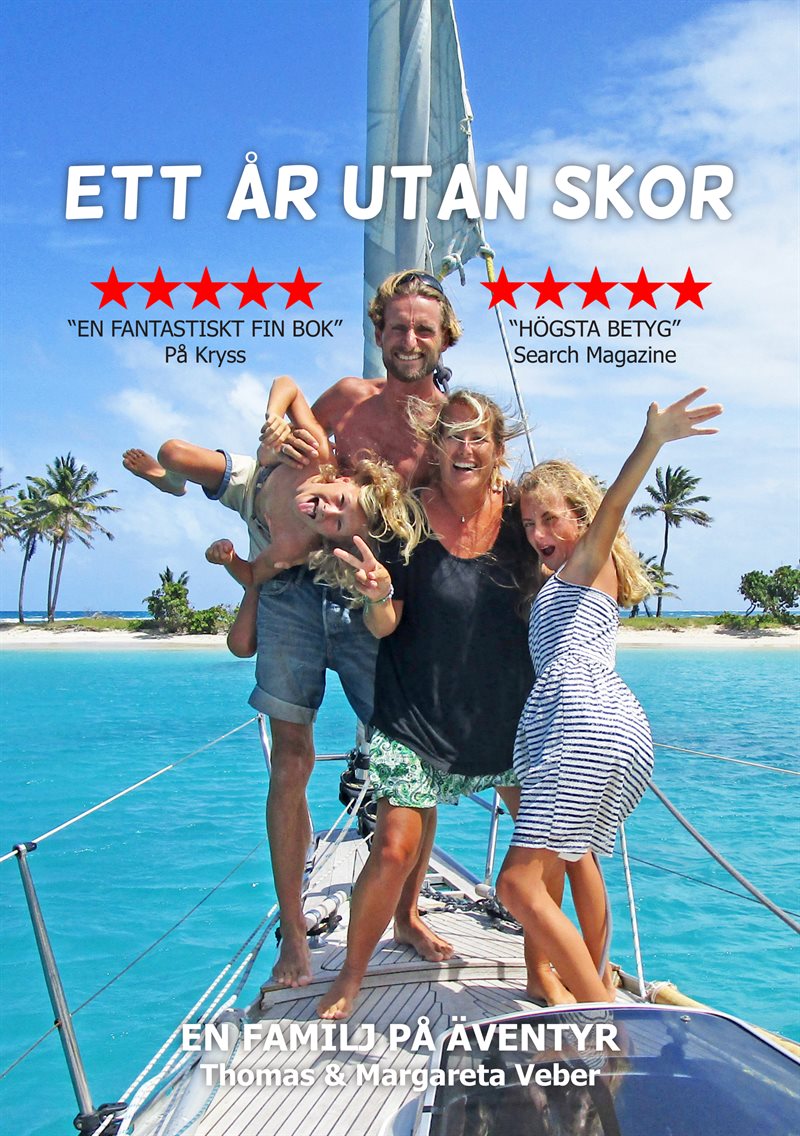 Ett år utan skor : en familj på äventyr