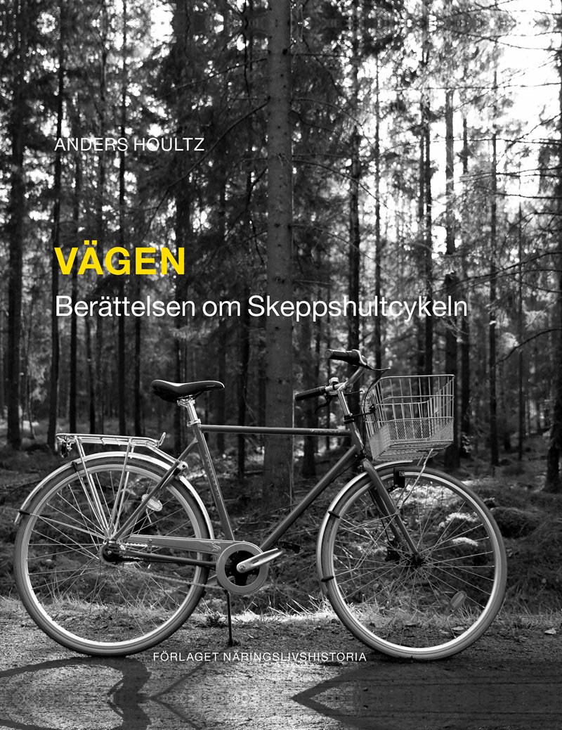 Vägen : berättelsen om Skeppshultcykeln